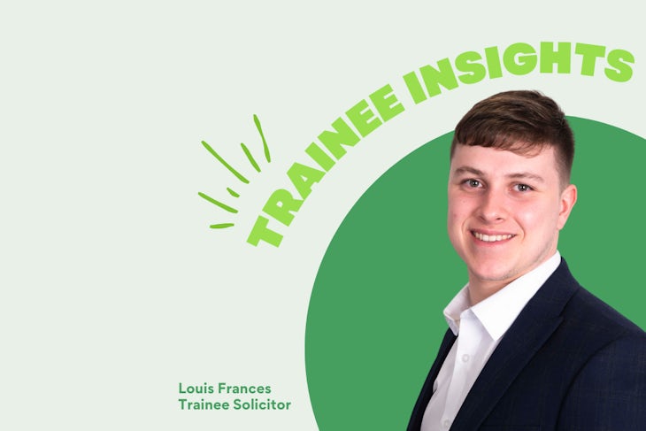 Trainee insights - Louis Frances